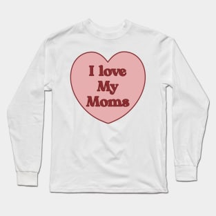 I love my moms heart aesthetic dollette coquette pink red Long Sleeve T-Shirt